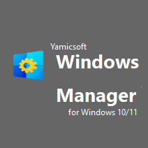 Yamicsoft Windows 11 Manager 2.3.5
